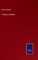 T. Maccius Plautus 3375095104 Book Cover