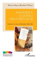 Mahomet, le joyau des vertueux (Dialogues Interreligieux) (French Edition) 233642729X Book Cover