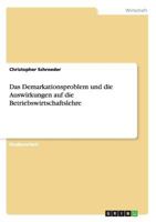 Das Demarkationsproblem und die Auswirkungen auf die Betriebswirtschaftslehre 365626936X Book Cover