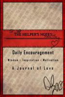 The Helper's Notes: Volume One 1796559911 Book Cover