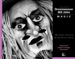 Macromedia Dreamweaver MX 2004 Magic 0735713782 Book Cover