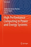 High Performance Computing in Power and Energy Systems 3642448941 Book Cover