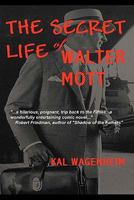 The Secret Life of Walter Mott 0984615423 Book Cover