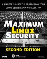 Maximum Linux Security (2nd Edition) 0672321343 Book Cover