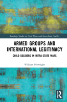 Armed Groups and International Legitimacy 0367649314 Book Cover