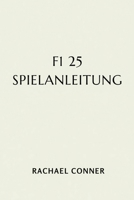 F1 25 SPIELANLEITUNG: Expertentechniken für die Dominanz der Rennstrecke, die Anpassung von Autos und den Erfolg am Renntag (German Edition) B0F78HLZMX Book Cover