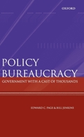 Policy Bureaucracy: Government with a Cast of Thousands 019928041X Book Cover
