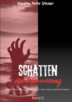 Schatten der Dämmerung: Gruselgeschichten (German Edition) 3384400364 Book Cover