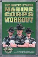 THE UNITED STATES MARINE CORPS WORKOUT 1578260116 Book Cover