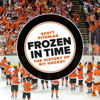 Frozen in Time: The History of RIT Hockey 1939125170 Book Cover