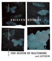 The Mayor of Baltimore and Anthem 0985757701 Book Cover