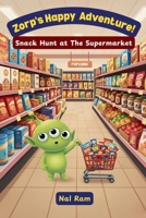 Snack Hunt at The Supermarket B0FTZQ9H8G Book Cover