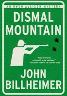 Dismal Mountain: An Owen Allison Mystery (West Virginia Transportation Inspector Owen Allison) 1932325433 Book Cover