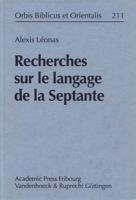 Recherches Sur Le Langage de la Septante 3525530692 Book Cover