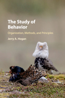 The Study of Behavior : Organization, Methods, and Principles 1316642194 Book Cover