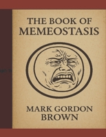 The Book of Memeostasis B0FGVHJ9R5 Book Cover