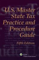 U.S. Master State Tax Practice and Procedure Guide (Fifth Edition) (U.S. Master) 0808016407 Book Cover