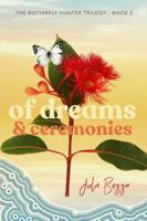 Of Dreams and Ceremonies 1925869210 Book Cover