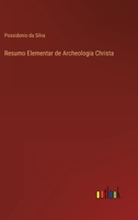 Resumo Elementar de Archeologia Christa 3368003372 Book Cover