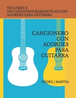 100 CANCIONES ROMANTICAS CON ACORDES PARA GUITARRA VOLUMEN II: CANCIONERO CON ACORDES PARA GUITARRA B0CCXLCHM2 Book Cover