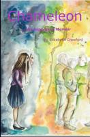 Chameleon: An Asperger's Memoir 1070174750 Book Cover