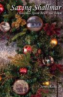 Saving Shallmar: Christmas Spirit in a Coal Town 0971459975 Book Cover
