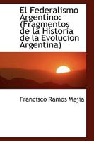 El Federalismo Argentino: 1016540167 Book Cover