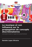 La musique et son influence sur la propagation de concepts discriminatoires 620639283X Book Cover