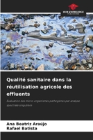 Qualité sanitaire dans la réutilisation agricole des effluents (French Edition) 6630169409 Book Cover