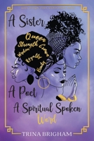 A Sister, A Poet, A Spiritual Spoken Words 1958517305 Book Cover