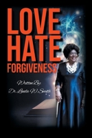 Love Hate Forgiveness B0GMSKK7YR Book Cover
