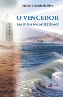 O VENCEDOR: MAIS UM NA MULTIDÃO! (Viver é aprender!) (Portuguese Edition) 6587350895 Book Cover
