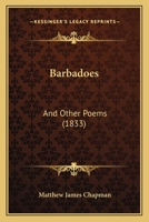 Barbadoes: And Other Poems 1120264863 Book Cover