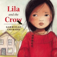 Lila and the Crow 1554518571 Book Cover