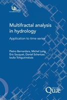 Multifractal analysis in hydrology: Application to time series 2759241637 Book Cover