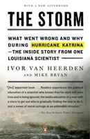 The Storm: What Went Wrong and Why During Hurricane Katrina--the Inside Story from One Louisiana Scientist 0670037818 Book Cover