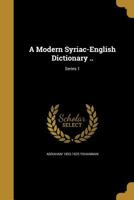 A Modern Syriac-English Dictionary .. 101553418X Book Cover