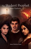 Student Prophet: New Partners, the 1432760785 Book Cover