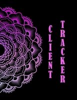 Client Tracker: Best Client Record Profile Client Data Organizer Log Book with A - Z Alphabetical Tabs For Salon Hair Stylist Barber Personal Client ... Log Book Organizer Information Keeper 1659145120 Book Cover