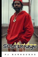 Soul Bridge B0FT955J3P Book Cover