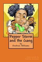 Pepper Storm and the Gang: Pepper Storm and the Bully 1502405482 Book Cover