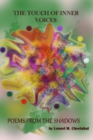 The Touch of Inner Voices: Poems from the Shadows 1733348220 Book Cover