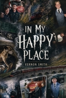 In My Happy Place 1918465630 Book Cover