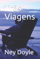 Três Viagens (Portuguese Edition) B08J1TMPSN Book Cover