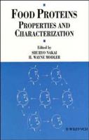 Food Proteins: Properties and Characterization (Food Science and Technology (Vch Pub)) 0471186147 Book Cover