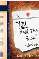 You Heal the Sick (Signed) Jesus 1604773529 Book Cover