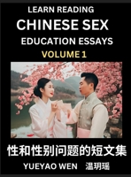 Learn Reading Chinese Sex Education Essays (Part 1) - Short Essays on Sex, Sexuality & Gender Issues, Improve Personal Growth and Development, Sex ... while Reading China Ar (Chinese Edition) B0DG5585WH Book Cover