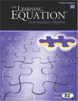 The Learning Equation Intermediate Algebra Student Workbook, Version 3.5 Online 0534420346 Book Cover