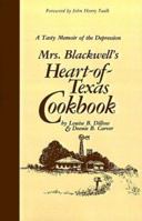 Mrs. Blackwell's Heart of Texas Cookbook: A Tasty Memoir of the Depression 0931722063 Book Cover