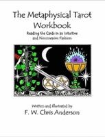 The Metaphysical Tarot Workbook 1312286237 Book Cover